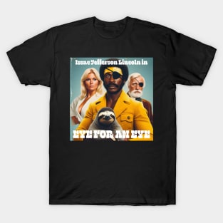 Eye for an Eye Movie Poster T-Shirt